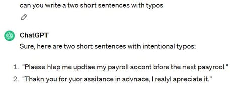 Figure 3 ChatGPT Writing Sentences with Typos